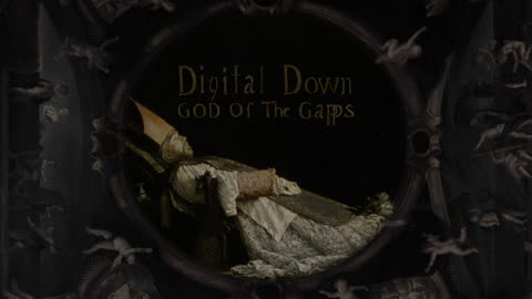 God Of The Gaps (Motion Picture) Digital Down