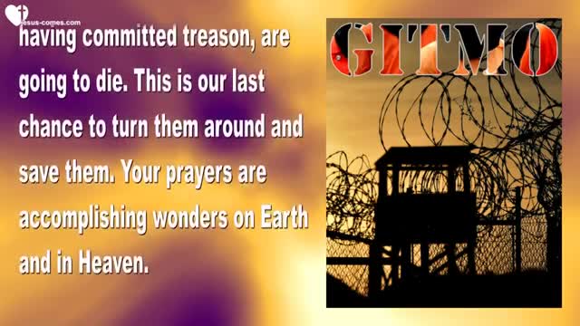 The cardinal Sin of Pride, Self-Righteousness, GITMO, Treason & Miracles ❤️ Love Letter from Jesus