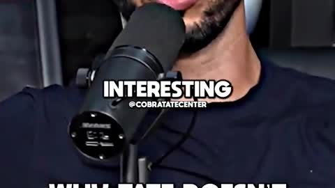 WHY TATE DOESN'T CHASE WOMEN!