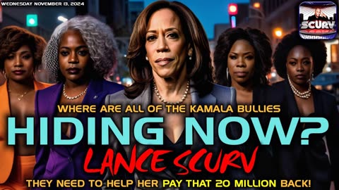 WHERE ARE ALL OF THE KAMALA HARRIS BULLIES HIDING NOW? | LANCESCURV