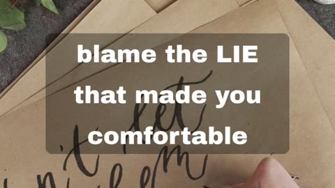 TRUTH...LIE