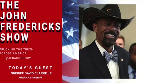 Sheriff Clarke Fills In For John: Trump's Going To DC & Hell Is Coming With Him