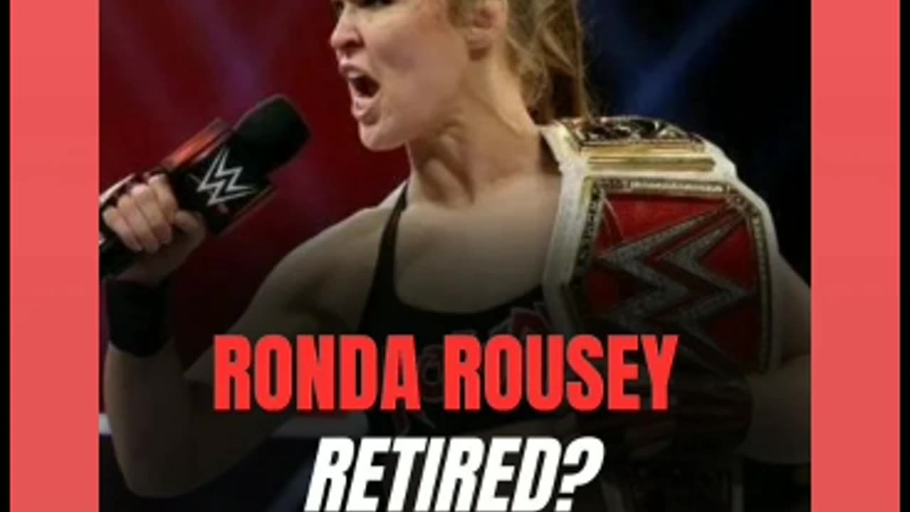 Ronda rousey retirement rumors 10/18/23