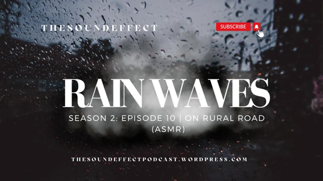 Rain Waves | Season 2: Episode 10 | On Rural Road (ASMR) #rainsounds #asmrsounds