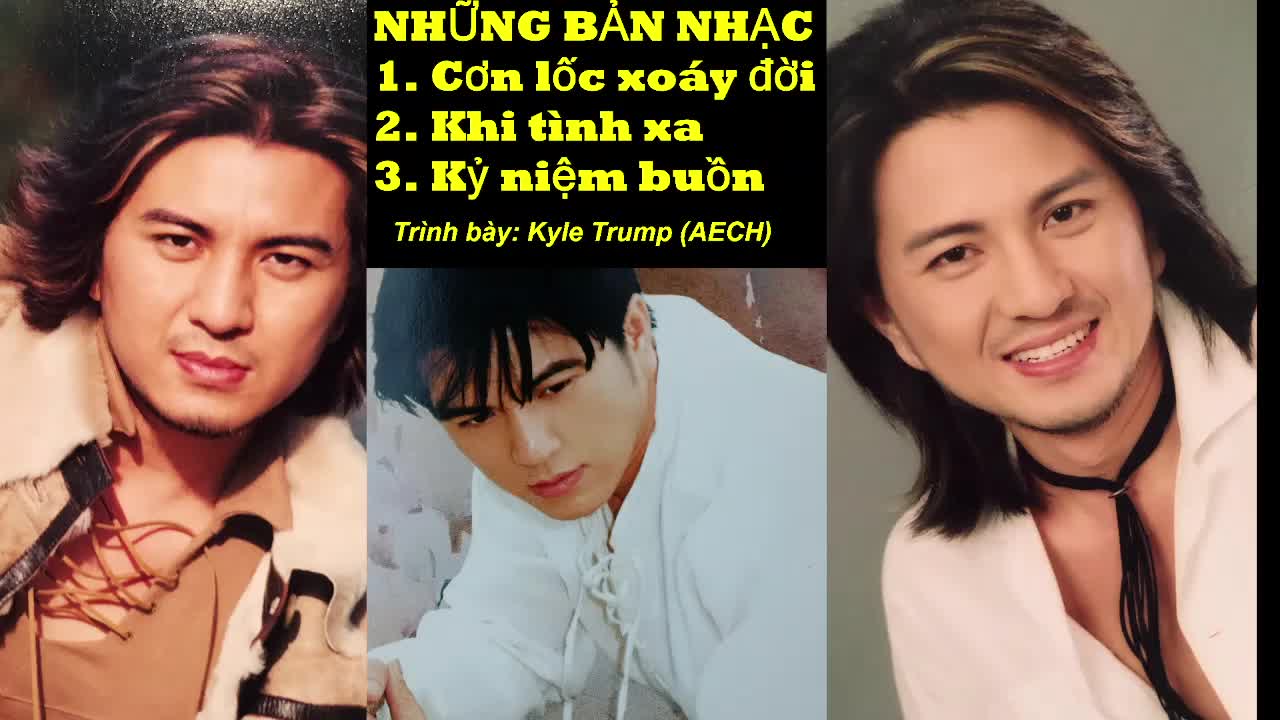 NHỮNG BẢN NHẠC DO KYLE TRUMP (AECH) TRÌNH BÀY