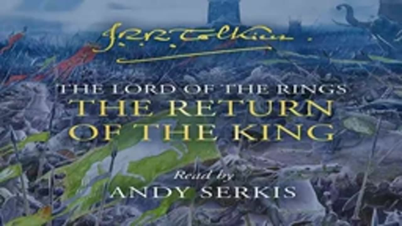 Return of the King Part 1 - Lord of the Rings Audiobook