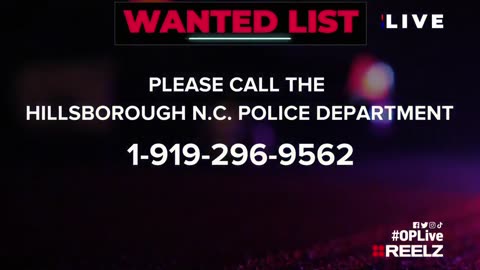 Most Wanted - #1 - Hillsborugh N.C.