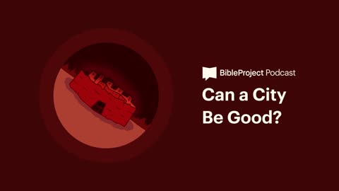 Can a City Be Good? • The City Ep. 6 BibleProject