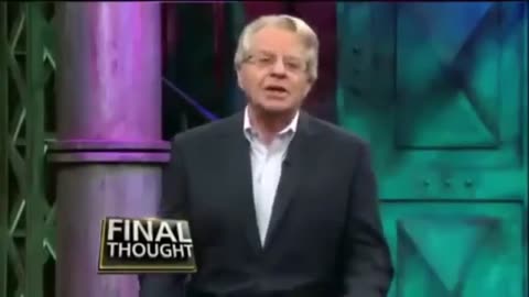 Jerry Springer Show August , 4