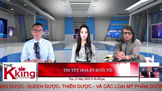 TIN TỨC HOA KỲ BUỔI TỐI - 05/31/2022 - The KING Channel