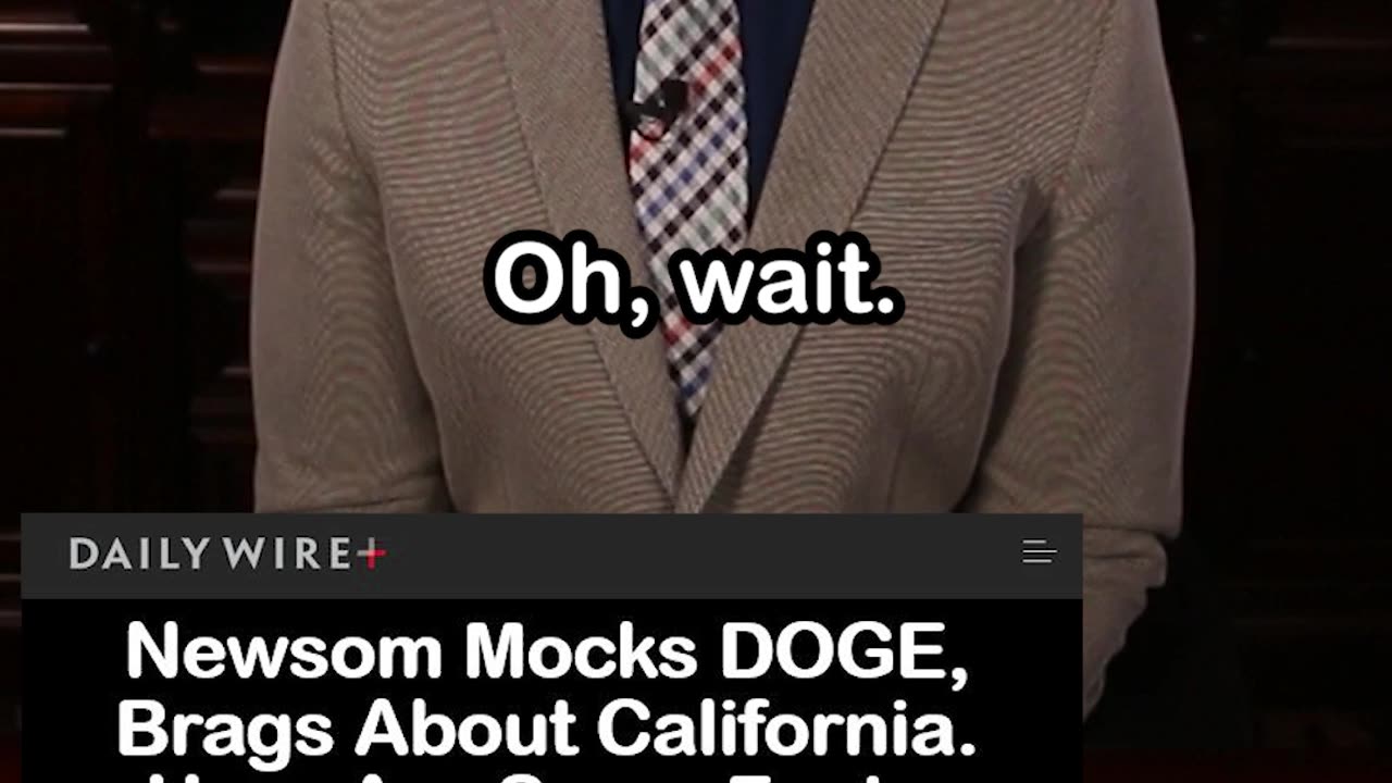 Gavin Newsom Mocks DOGE, Brags about California Efficiency