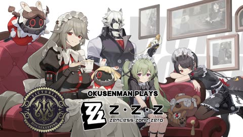 Okusenman Plays [Zenless Zone Zero] Part 31: Avoiding a "Hindenburg" Situation.