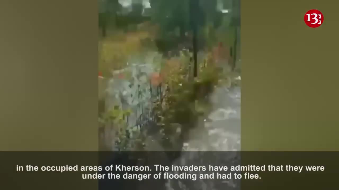 After their position was submerged in water in Kherson, Russians started fleeing from the area