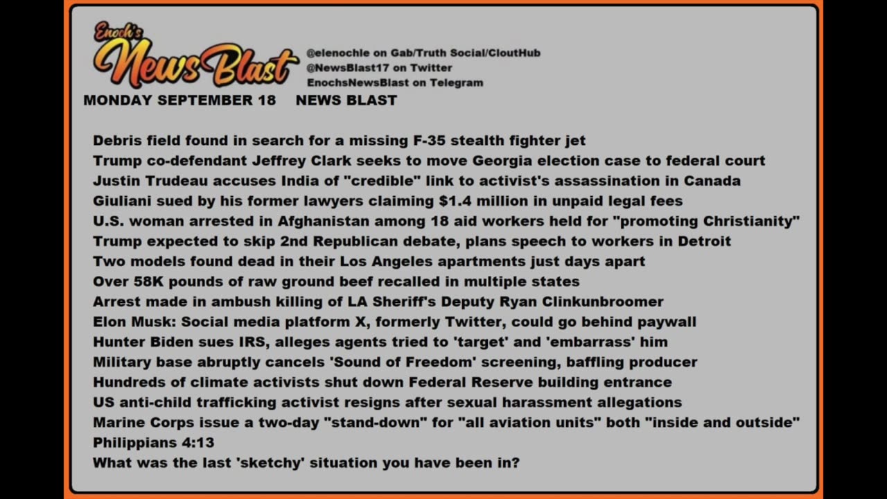 Monday, September 18, 2023 News Blast. #Enoch #NewsBlastReading #NBR