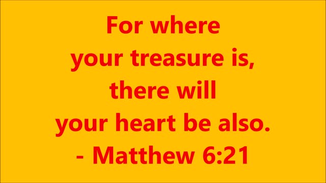 Book of Matthew | Chapter 6 Verse 21 - Holy Bible (KJV) - Scripture with Music