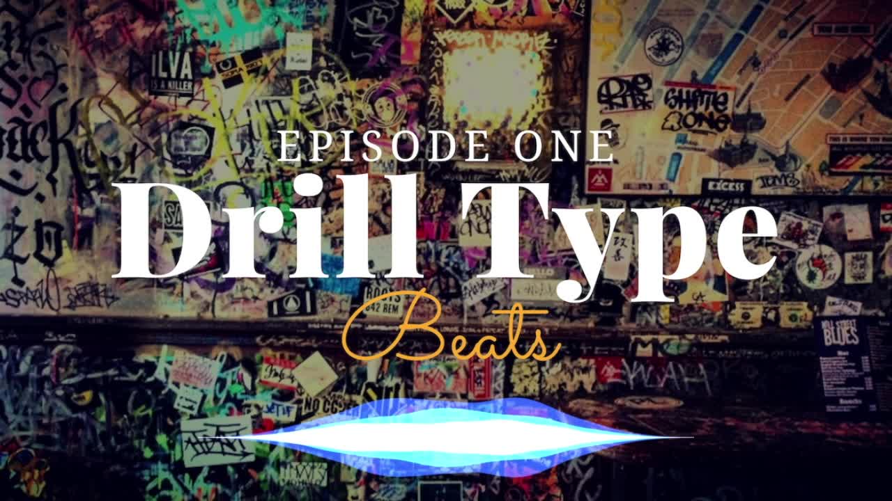 Ep1. Drill Type Beats