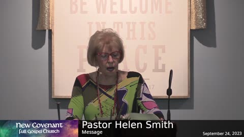 September 24 2023 - Pastor Helen with the Message
