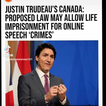 Trudeau's Canada's Proposed Law May Allow Life Imprisonment For Online Speech Crimes