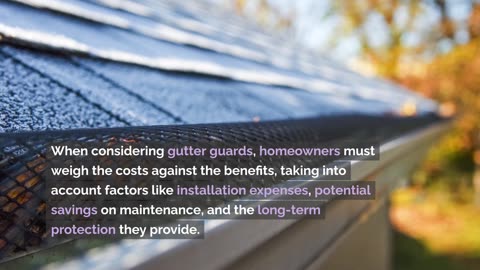 Are Gutter Guards Worth Having?