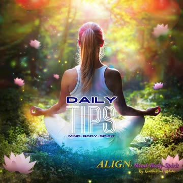 Daily Mind-Body-Spirit Tips 79
