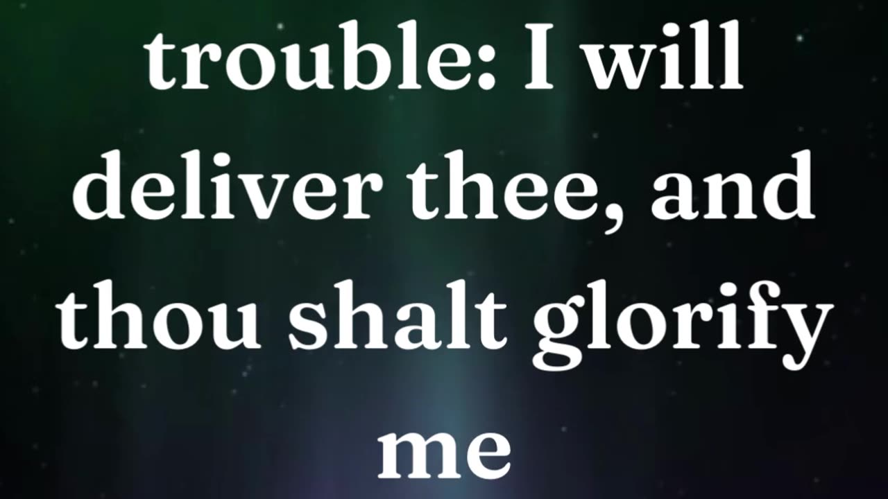 And call upon me in the day of trouble: I will deliver thee, and thou shalt glorify me