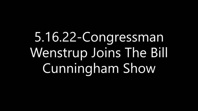 Wenstrup Joins The Bill Cunningham Show to discuss Ukraine and National Security