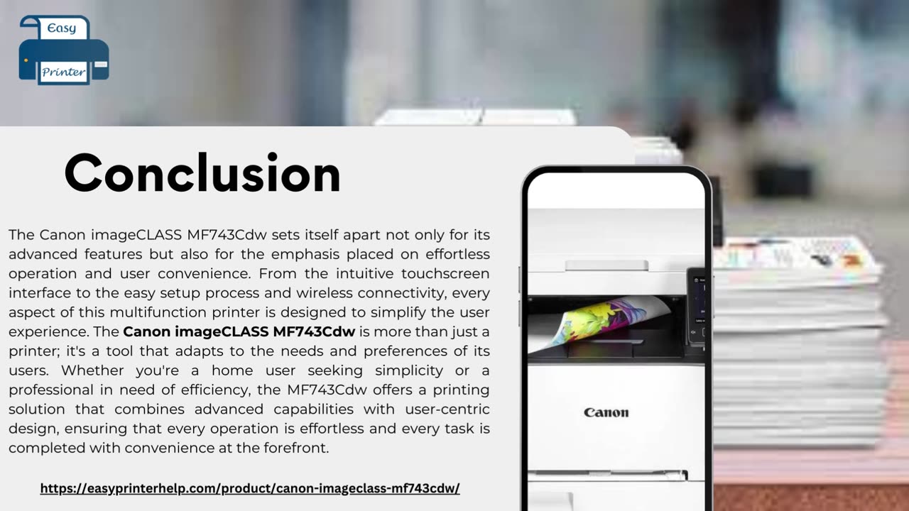 Canon imageCLASS MF743Cdw: Effortless Operation for User Convenience