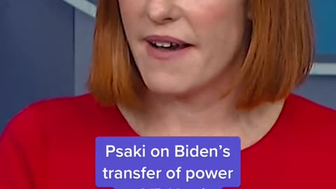 Psaki on Biden's transfer of power to VP Harris