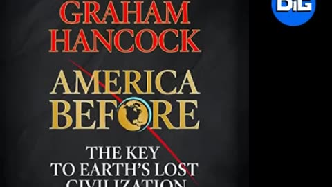 America Before | Part 1-10 By Graham Hancock [FULL AUDIOBOOK]