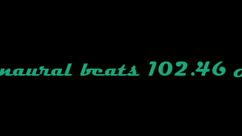 binaural_beats_102.46hz