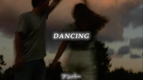 Dancing ( slowed and reverb)