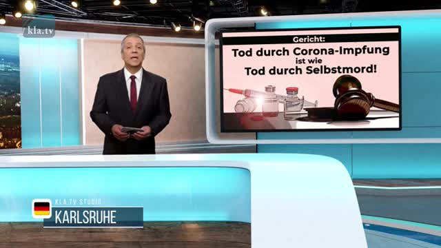 Gericht: Tod durch Corona-Impfung ist wie Tod durch Selbstmord!