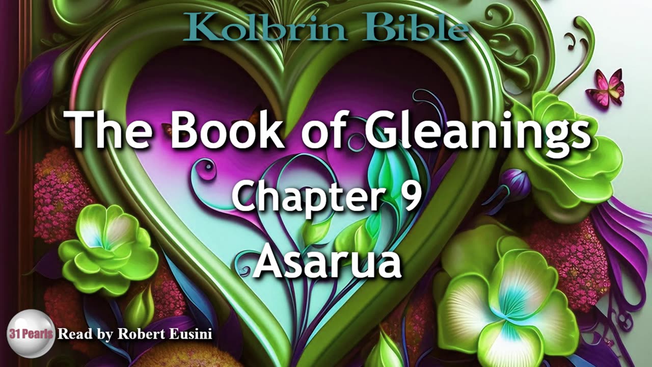 Kolbrin Bible - Book of Gleanings - Chapter 9 - Asarua