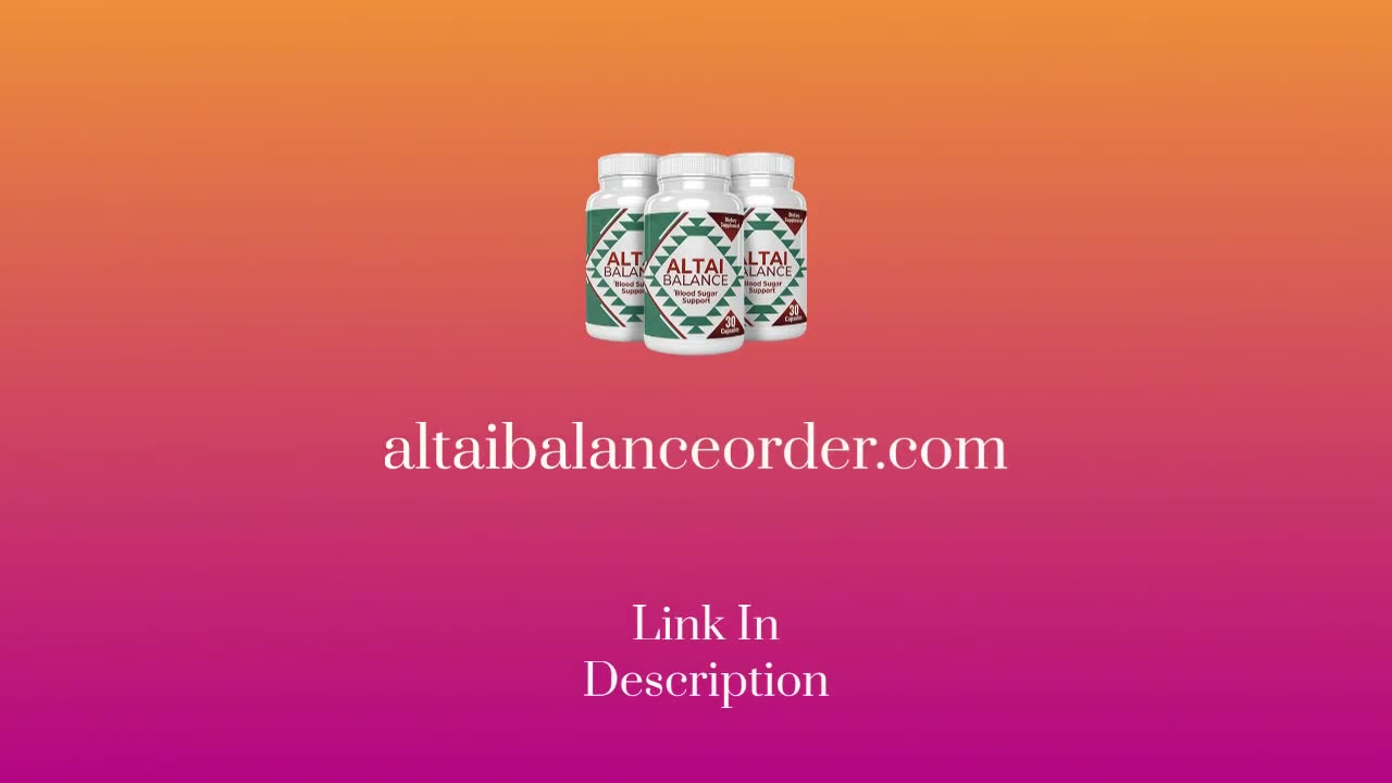 ALTAI BALANCE ⚠ Blood Sugar ⚠ Altai Balance Reviews - Blood Sugar Supplement