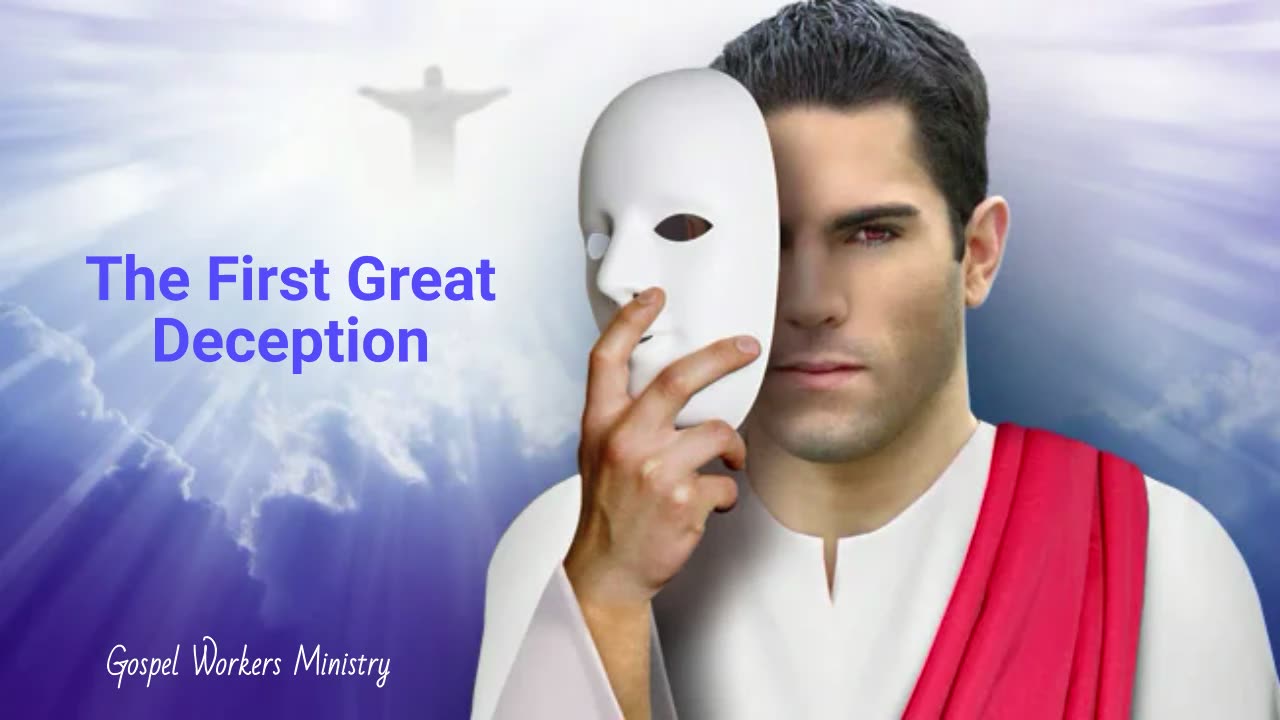 The First Great Deception