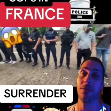 🚨🚨🚨 07/04/2023 Cops in France 🇫🇷 Surrender