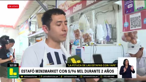 Mujer estafa minimarket con más de S/96 mil con el falso yape durante dos años