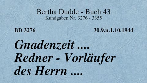 BD 3276 - GNADENZEIT .... REDNER - VORLÄUFER DES HERRN ....