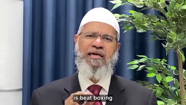 Dr Zakir Naik - Is Beat Boxing Allowed in Islam ?