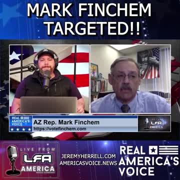 The J-6 Unselect Committee is Now Targeting Mark Finchem as a Political "Terrorist"