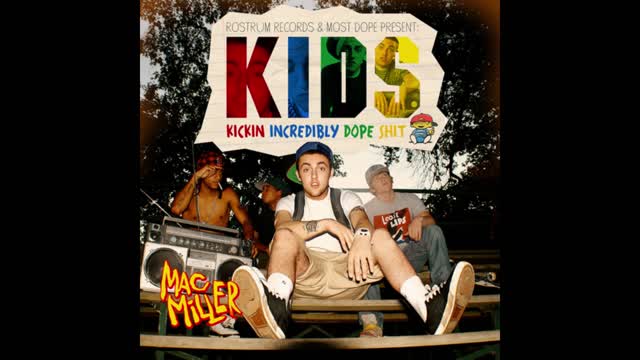 Mac Miller - K.I.D.S Mixtape