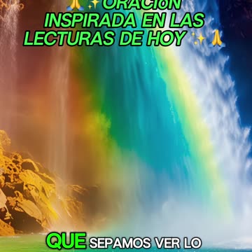 🙏✨Oración Inspirada en las Lecturas de Hoy ✨🙏