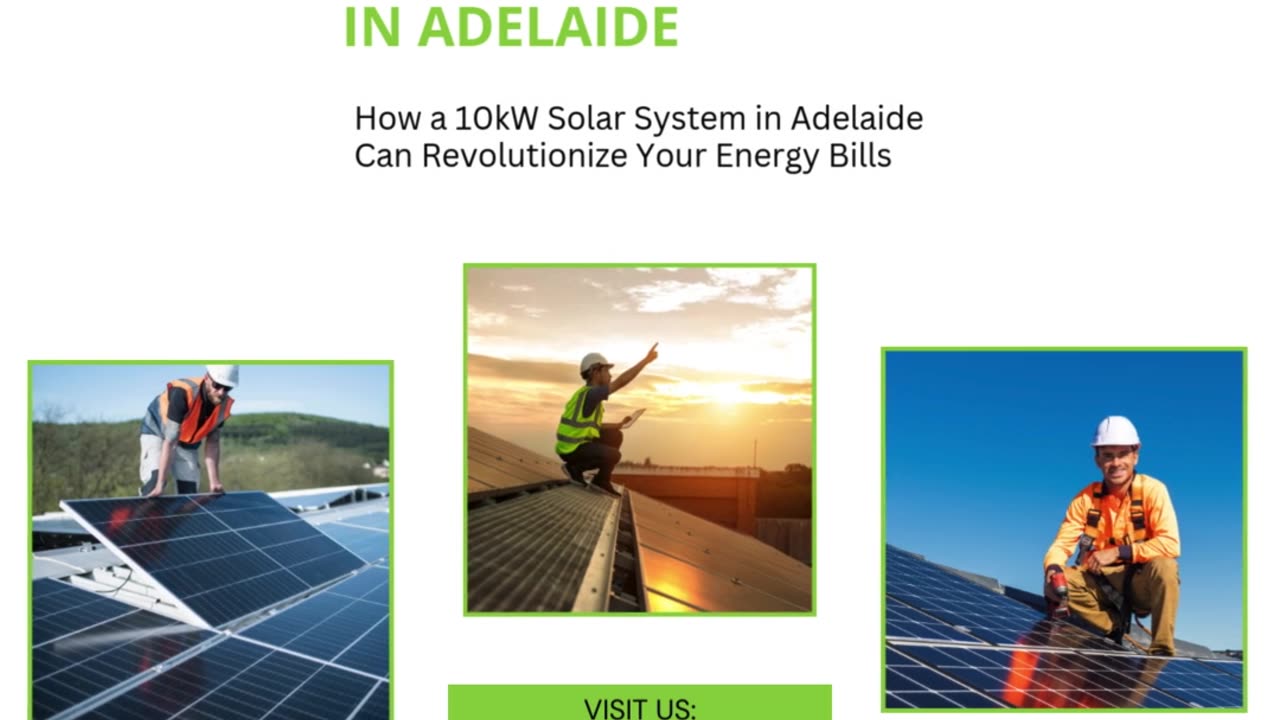 How a 10kW Solar System in Adelaide Can Revolutionize Your Energy Bills