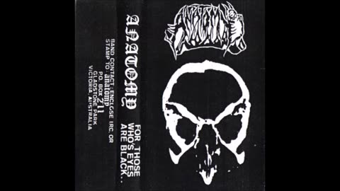 anatomy - (1992) - For Those Whose Eyes Are Black demo