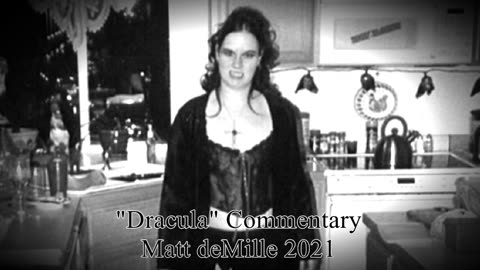 Matt deMille Movie Commentary #289: Dracula (1931)