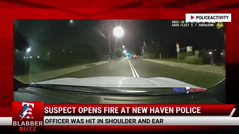 Suspect Opens Fire At New Haven Police