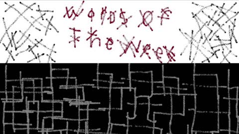 Words of The Week PT3
