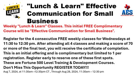 FREE Weekly "Lunch & Learn" Classes "Effective Communication for Small Business".