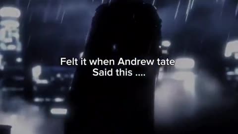 Felt it when Andrew Tate said