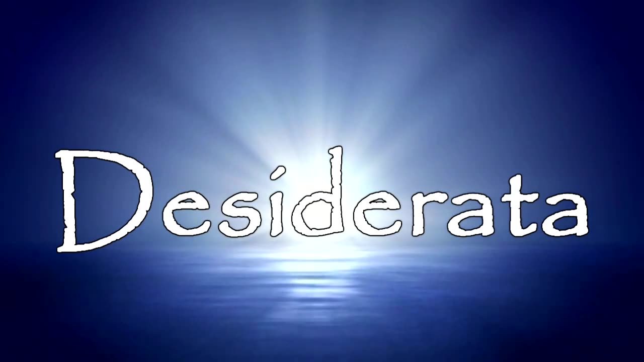 Desiderata author unknown